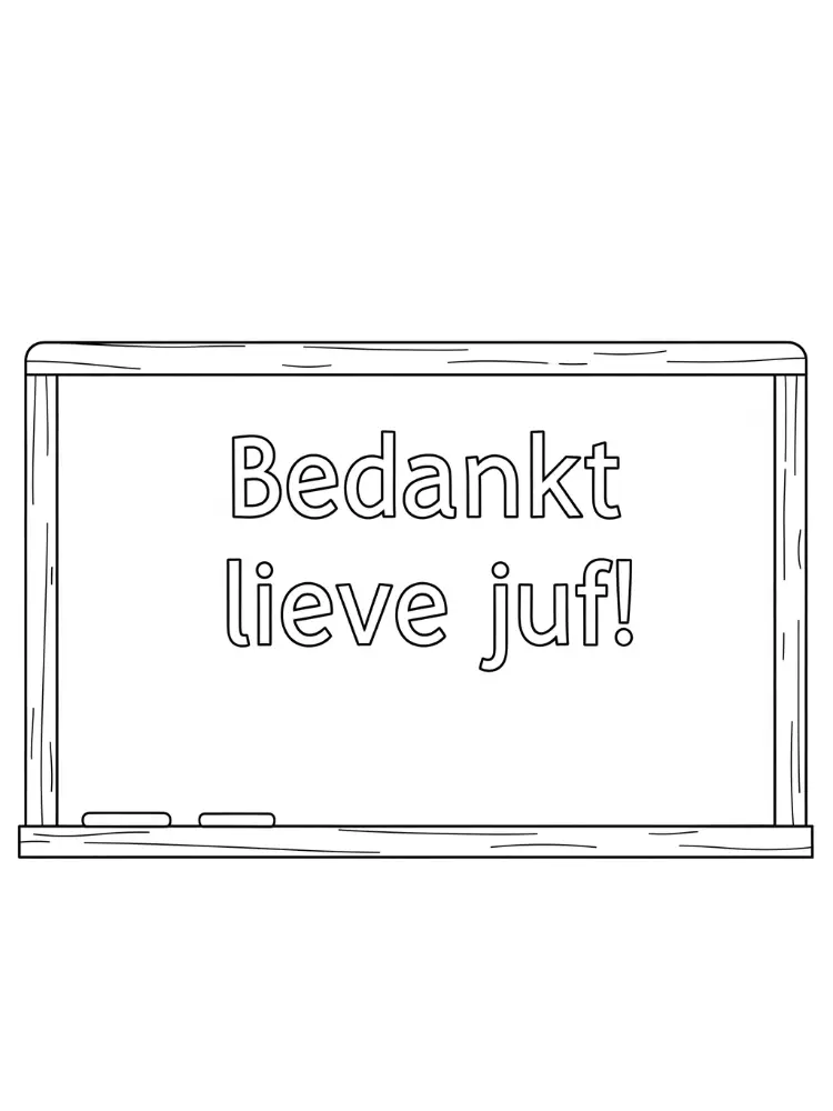 Kleurplaat Juf 21 bedankt lieve juf bord kleurplaat